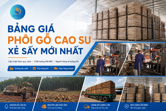 Bảng Giá Phôi Gỗ Cao Su Xẻ Sấy Mới Nhất – Cập Nhật Theo Quy Cách, Chất Lượng AB/ABC