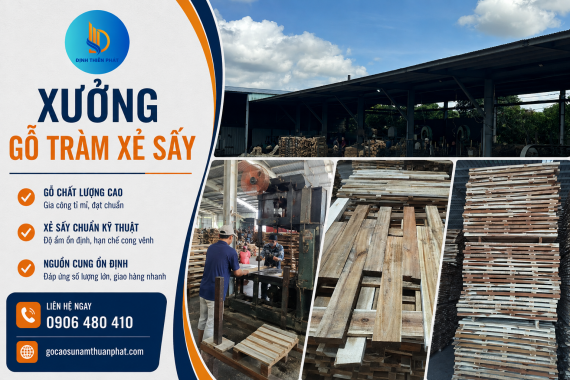 Xưởng Gỗ Tràm Xẻ Sấy